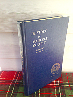History Of Hancock Co. West Virginia