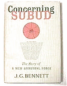 'concerning Subud' By John G. Bennett 1959