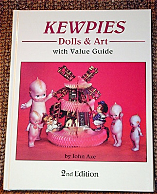 Kewpies Dolls And Art With Value Guide, 2001