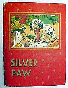 Silver Paw A Dogs Adventures 1912