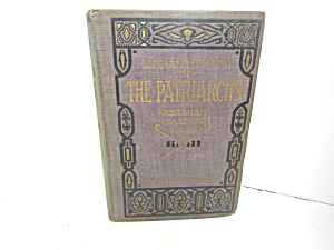 Religous Book The Life & Times Of The Patriarchs