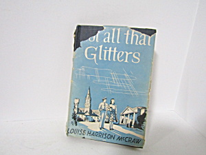 Vintage Book Not All That Glitters
