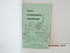 Vintage Booklet Your Commodity Cookbook