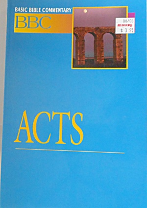 Acts Basic Bible Commentary